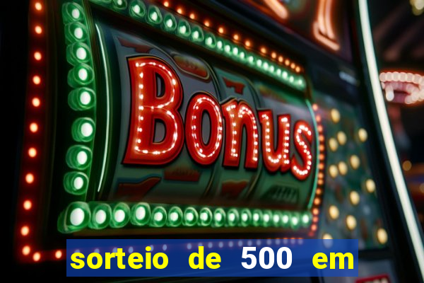 sorteio de 500 em cash toda segunda feira novibet como funciona